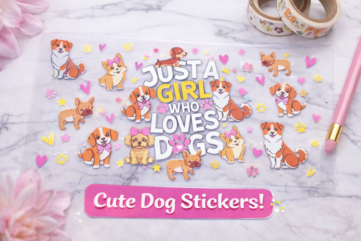 #14491 “Just a Girl Who Loves Dogs” Cup Wrap