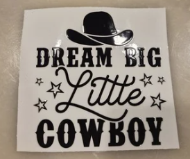 Dream Big Little Cowboy Cup Wrap